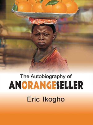 cover image of The Autobiography of an Orange Seller